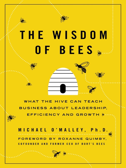 Title details for The Wisdom of Bees by Michael O'Malley - Available